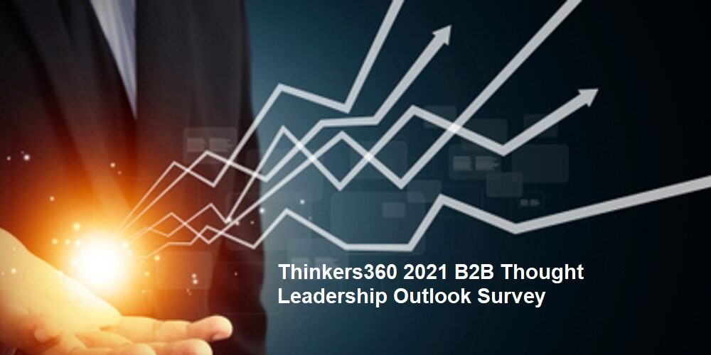 Thought Leadership Outlook Survey
