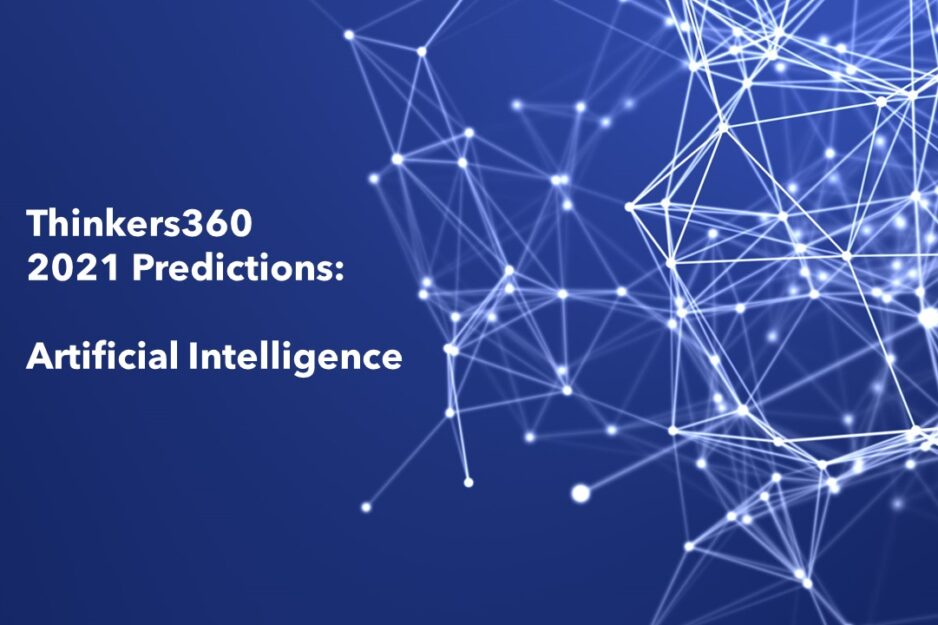Thinkers360 2021 Predictions – AI