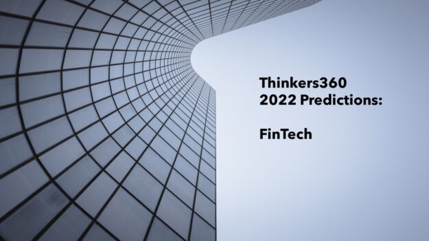 Thinkers360 2022 Predictions – FinTech