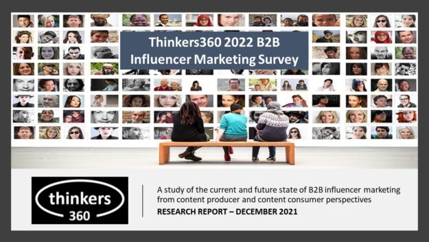 Thinkers360 – 2022 B2B Influencer Marketing Survey Thinkers360 - 2022 B2B Influencer Marketing Survey