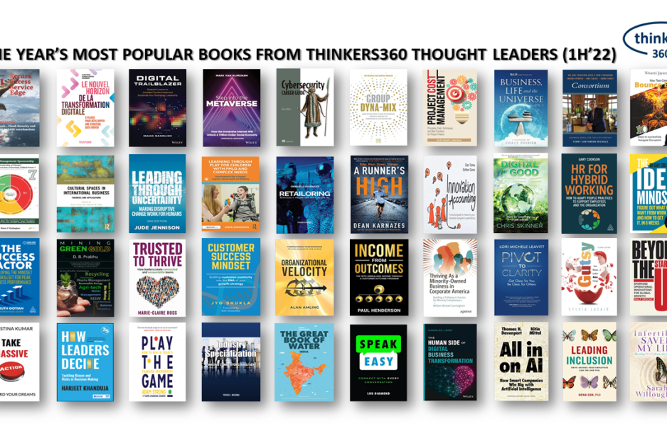 The Year’s Most Popular Books from Thinkers360 Thought Leaders (1H’22)