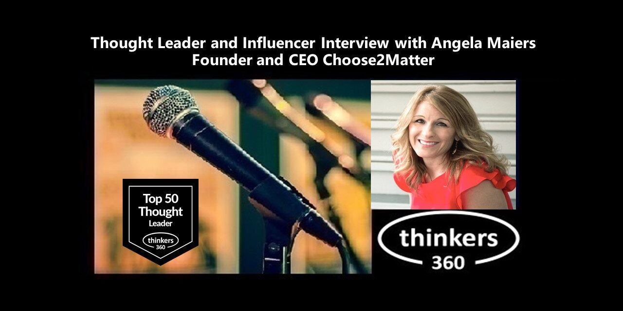 T360-Thought Leader and Influencer Interview with Angela Maiers-2022