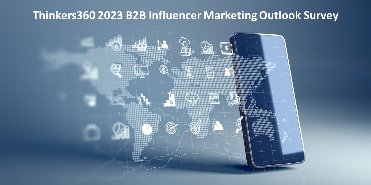 Thinkers360 2023 B2B Influencer Marketing Outlook Survey Banner