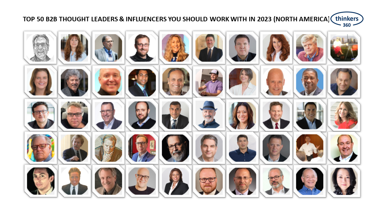 Top 50 B2B Thought Leaders & Influencers You Should Work With In 2023 (North America) | Thinkers360