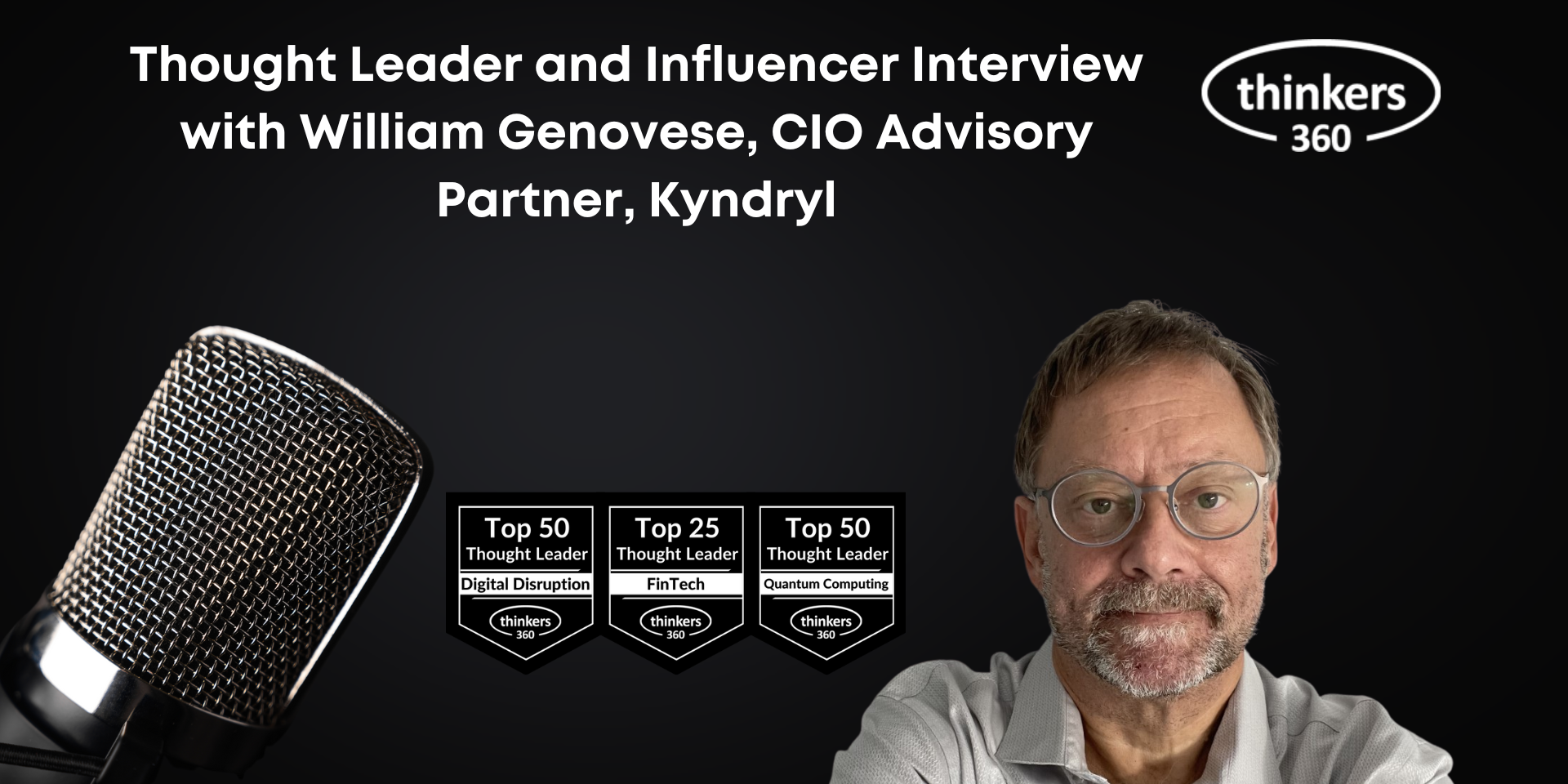 Thought Leader and Influencer Interview images – Bill Genovese