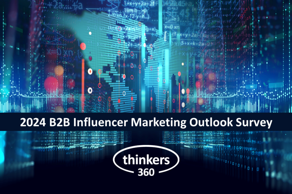 Thinkers360 2024 B2B Influencer Marketing Outlook Survey