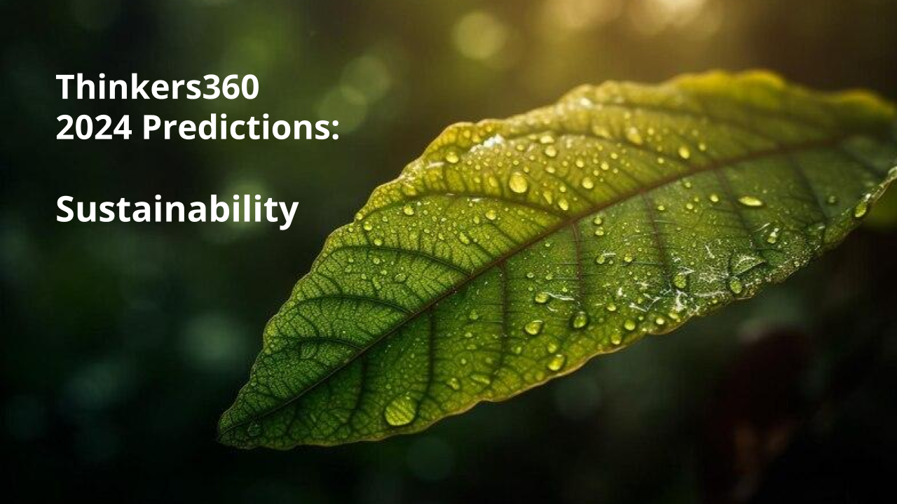 Sustainability Predictions 2024 Thinkers360