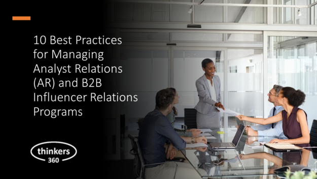 10 Best Practices for Managing Analyst Relations Analyst Relations and Influencer Relations