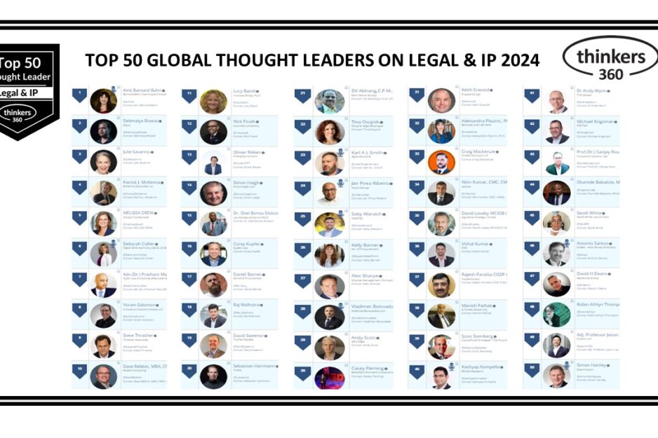 Thinkers360 – Top 50 Global Thought Leaders and Influencers on Legal & IP 2024 Thinkers360 - Top 50 Global Thought Leaders and Influencers on Legal & IP 2024
