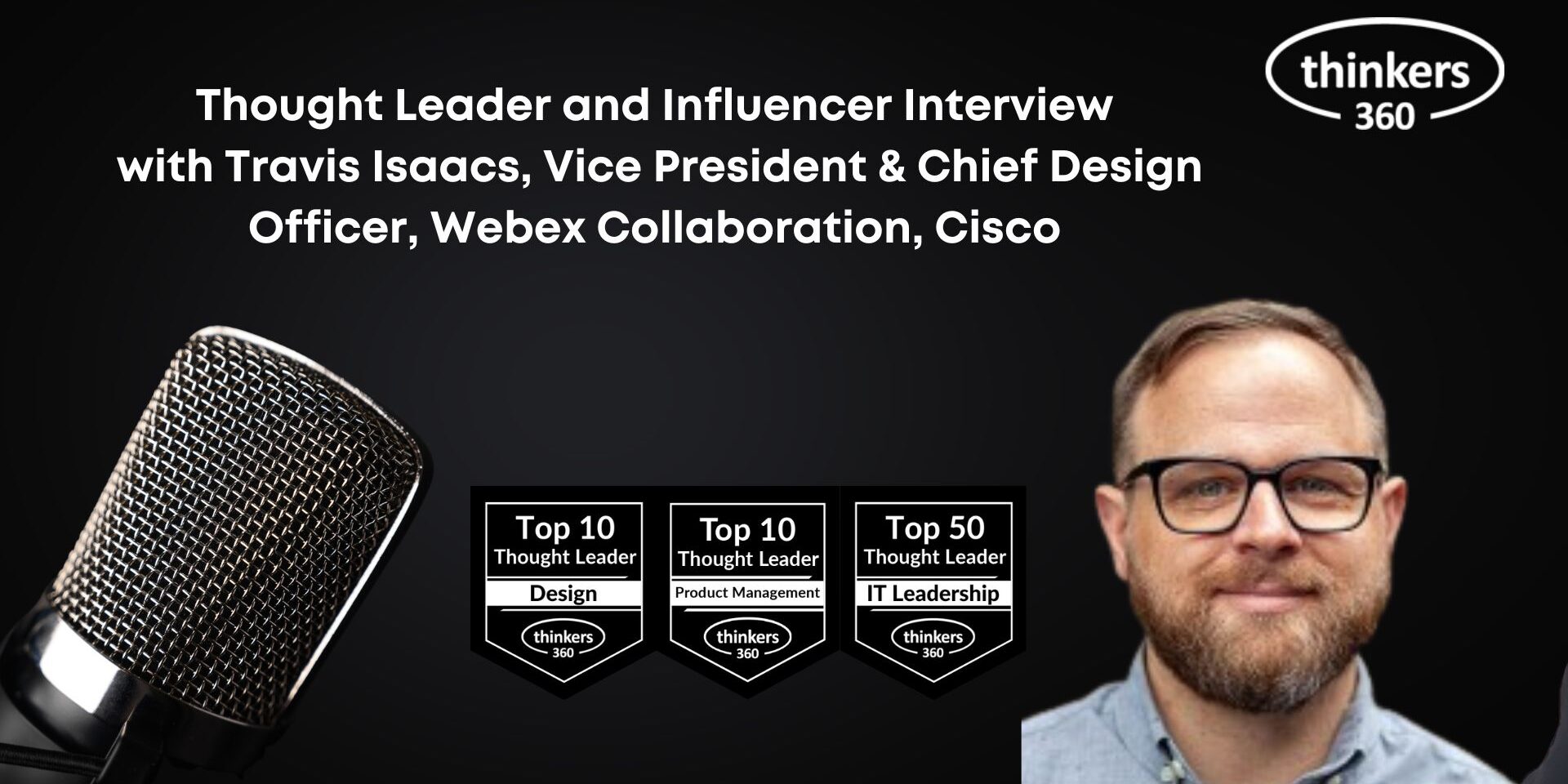 Thought Leader and Influencer Interview with Travis Isaacs