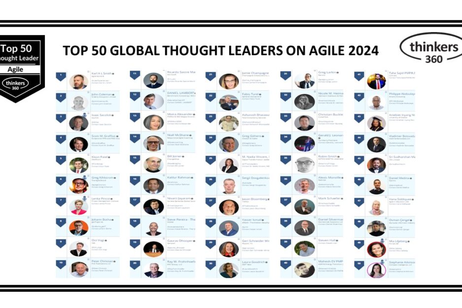 Top 50 Global Thought Leaders and Influencers on Agile 2024 Top 50 Global Thought Leaders and Influencers on Agile 2024