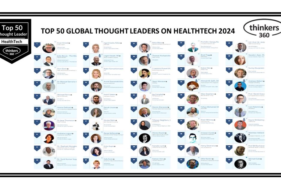 Top 50 Global Thought Leaders and Influencers on HealthTech 2024 Top 50 Global Thought Leaders and Influencers on HealthTech 2024