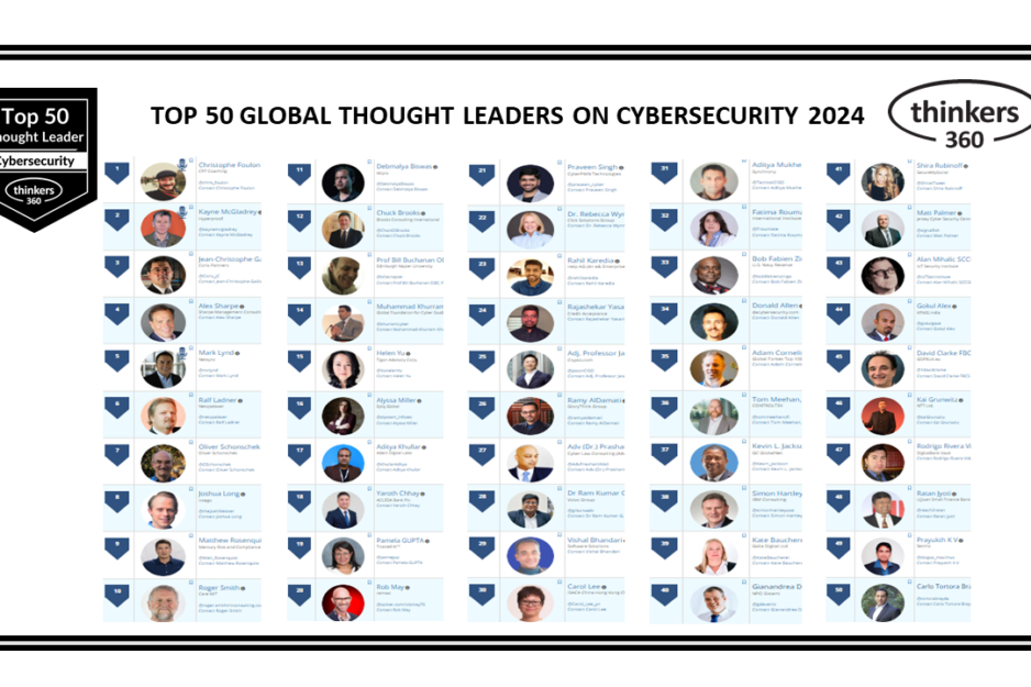 Top 50 Global Thought Leaders and Influencers on Cybersecurity 2024 Top 50 Global Thought Leaders and Influencers on Cybersecurity 2024