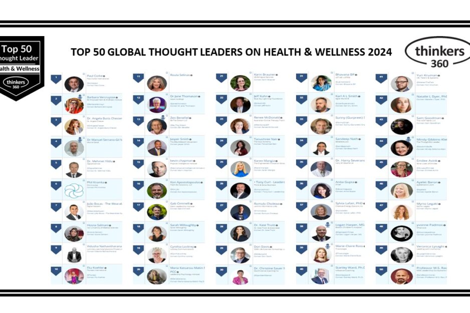Top 50 Global Thought Leaders and Influencers on Health & Wellness 2024 Top 50 Global Thought Leaders and Influencers on Health & Wellness 2024
