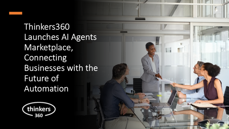 Thinkers360 Launches AI Agents Marketplace, Connecting Businesses with the Future of Automation
