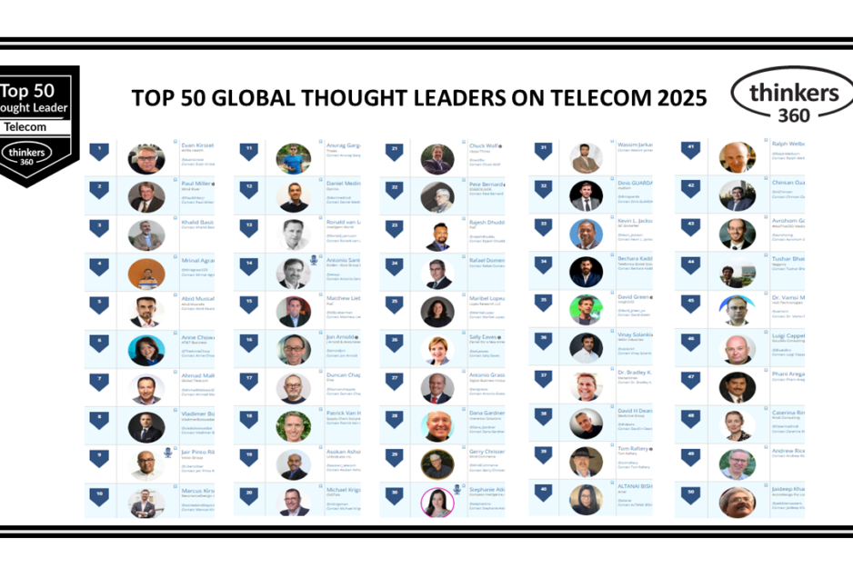 Top 50 Global Thought Leaders and Influencers on Telecom 2025 Top 50 Global Thought Leaders and Influencers on Telecom 2025