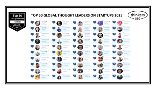Top 50 Global Thought Leaders and Influencers on Startups 2025 Top 50 Global Thought Leaders and Influencers on Startups 2025