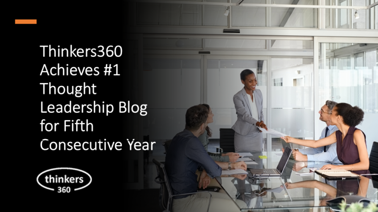 Thinkers360 Achieves #1 Thought Leadership Blog for Fifth Consecutive Year
