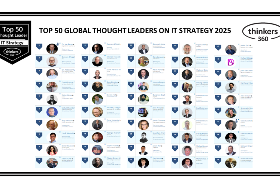 Top 50 Global Thought Leaders and Influencers on IT Strategy 2025 Top 50 Global Thought Leaders and Influencers on IT Strategy 2025