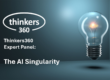 Thinkers360 - Expert Panel - AI Singularity