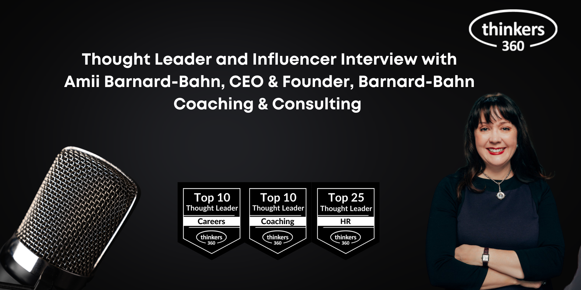 Thought Leader and Influencer Interview with Amii Barnard-Bahn