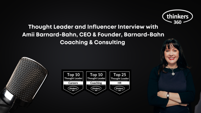 Thought Leader and Influencer Interview with Amii Barnard-Bahn