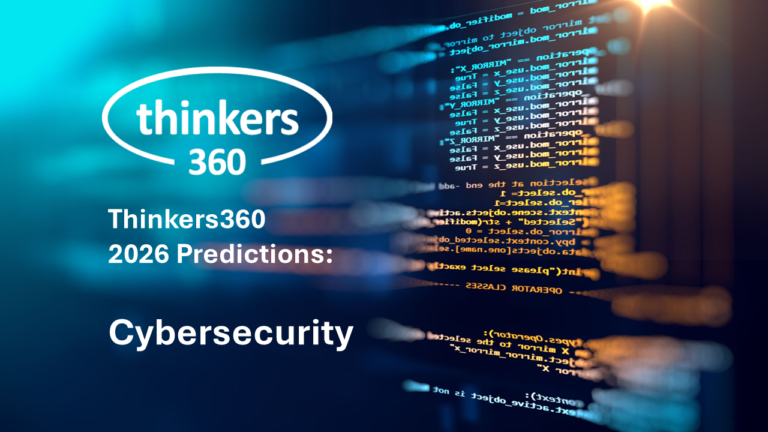 Thinkers360 Predictions Series - 2026 Predictions for Cybersecurity