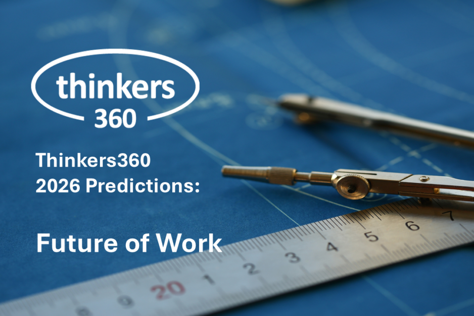 Thinkers360 Predictions Series – 2026 Predictions for Future of Work Thinkers360 Predictions Series - 2026 Predictions for Future of Work