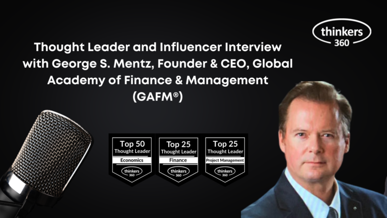 Thought Leader and Influencer Interview with George S. Mentz