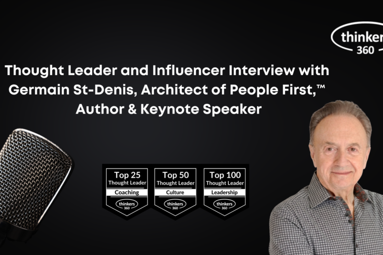 Thought Leader and Influencer Interview with Germain St-Denis
