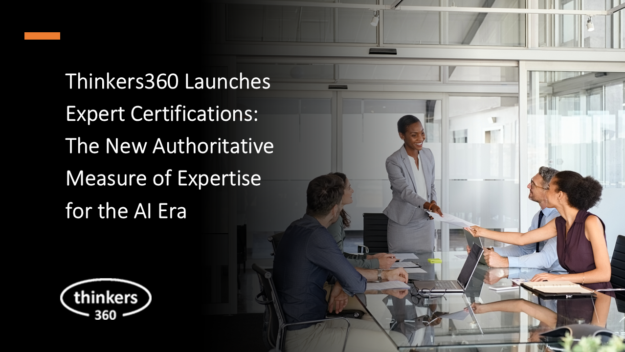 Thinkers360 Launches Expert Certifications: The New Authoritative Measure of Expertise for the AI Era