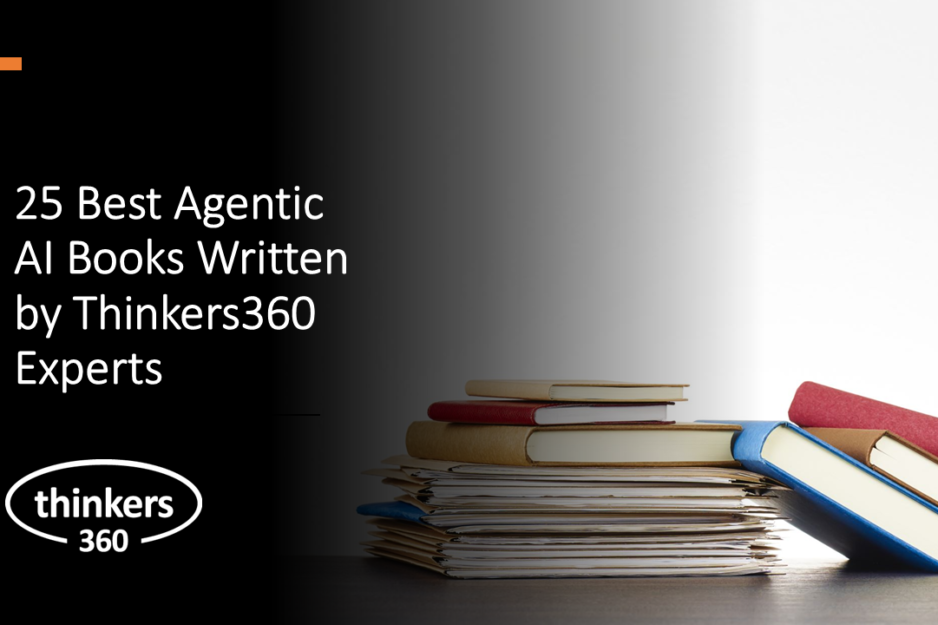 25 Best Agentic AI Books Written by Thinkers360 Experts