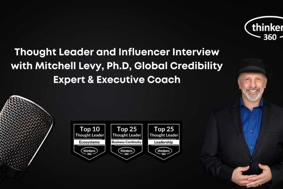 Thought Leader and Influencer Interview with Mitchell Levy, Ph.D, Global Credibility Expert & Executive Coach