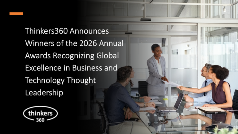 Thinkers360 Announces Winners of the 2026 Annual Awards Recognizing Global Excellence in Business and Technology Thought Leadership