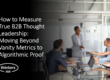 How to Measure True B2B Thought Leadership