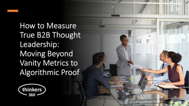 How to Measure True B2B Thought Leadership