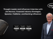 Thought Leader and Influencer Interview with Jim Marous, Financial Industry Strategist, Speaker, Publisher, and Banking Influencer