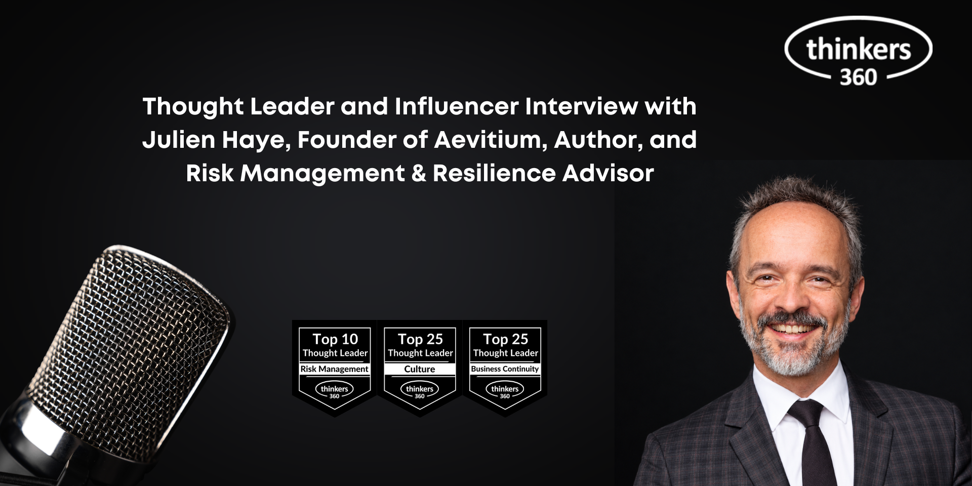 Thought Leader and Influencer Interview with Julien Haye, Founder of Aevitium, Author, and Risk Management & Resilience Advisor Thought Leader and Influencer Interview with Julien Haye, Founder of Aevitium, Author, and Risk Management & Resilience Advisor