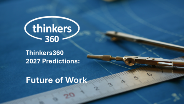 Thinkers360 Predictions Series – 2027 Predictions for Future of Work Thinkers360 Predictions Series - 2027 Predictions for Future of Work